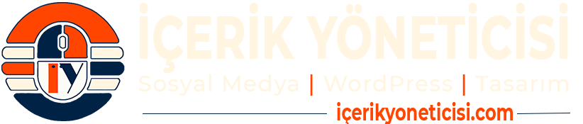 İÇERİK YÖNETİCİSİ